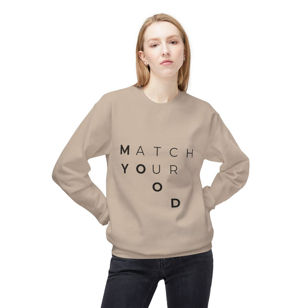 Match Your Mood Sweatshirt - Match Your Mood Apparel